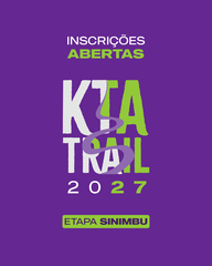 KTA TRAIL - ETAPA SINIMBÚ 2027 