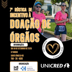 7ª RÚSTICA DE INCENTIVO A DOAÇÃO DE ÓRGÃOS