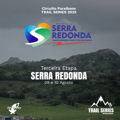 CIRCUITO PARAIBANO TRAIL SERIES 2025 - ETAPA SERRA REDONDA