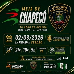 MEIA MARATONA DE CHAPECÓ - EDIÇÃO 15 ANOS GUARDA MUNICIPAL