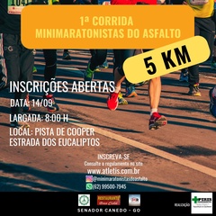 1ª CORRIDA MINIMARATONISTAS DO ASFALTO - SENADOR CANEDO GO