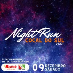 NIGHT RUN COCAL DO SUL 2023