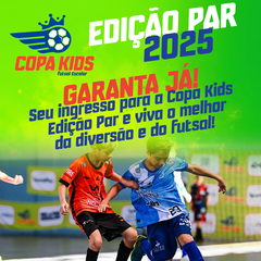 Copa Kids Edição Par 2025