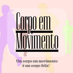 CORPO EM MOVIMENTO