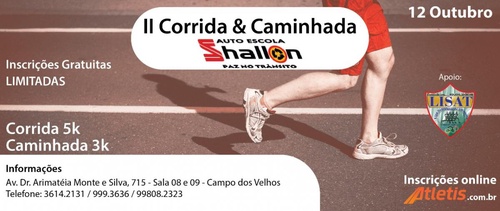 II CORRIDA E CAMINHADA AUTOESCOLA SHALLON