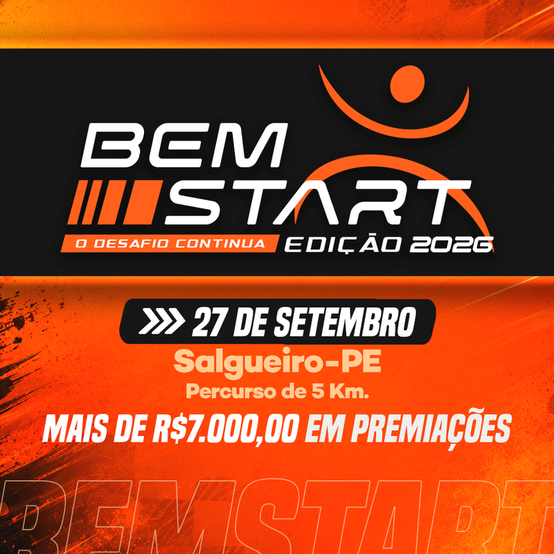 BEM START 2026 - Salgueiro, Pernambuco - 2026 -  Inscrições Abertas | Atletis