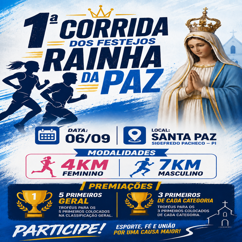 1º CORRIDA FESTEJO RAINHA DA PAZ - Sigefredo Pacheco, Piauí - 2026 -  Inscrições Abertas | Atletis